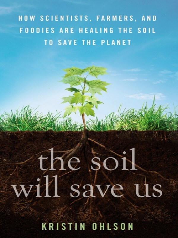 The Soil Will Save Us