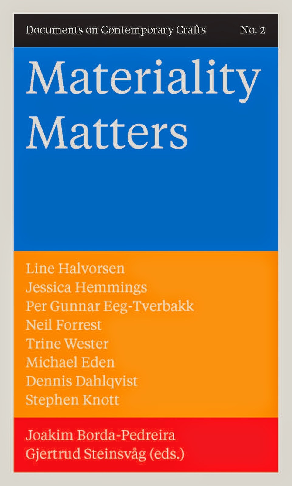 Materiality Matters - Documents on Contemporary Crafts 2 /anglais