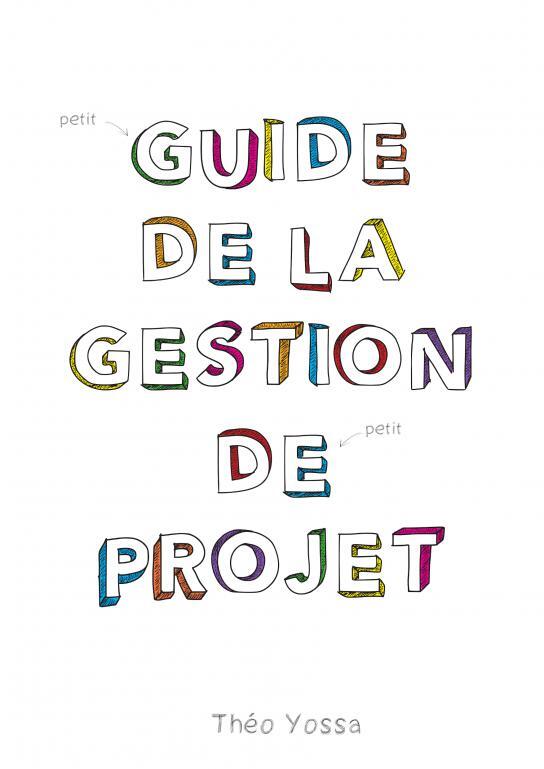 Guide de la gestion de petit projet