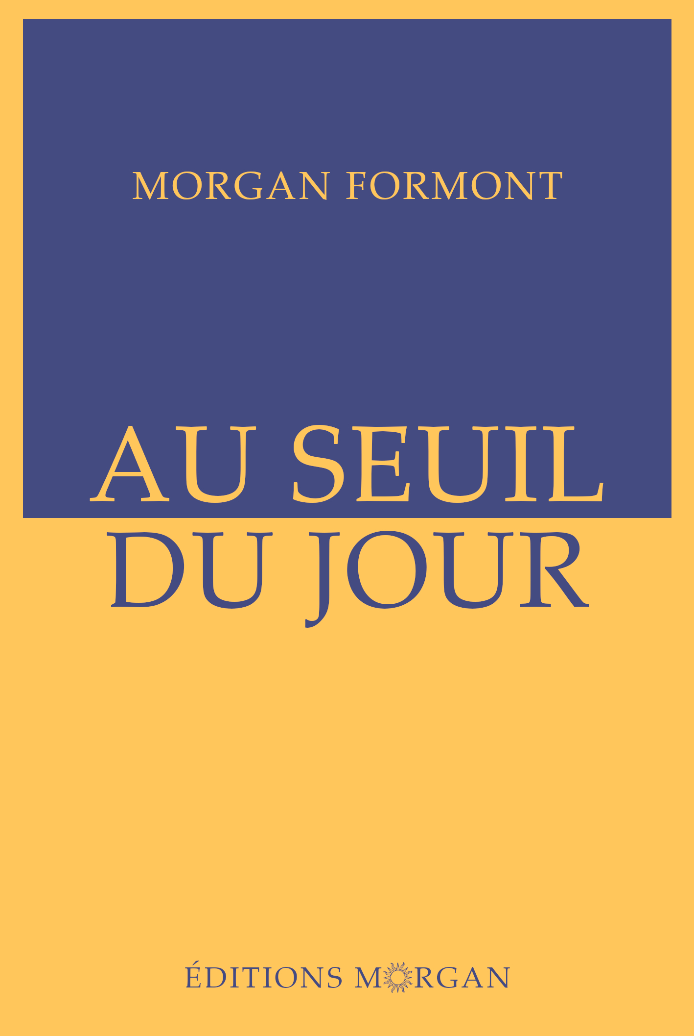 Au seuil du jour - Le réveil du monde Tome I