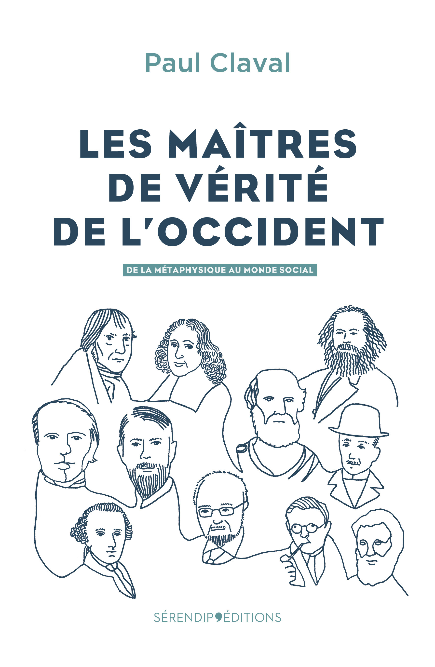 Les maîtres de vérité de l'Occident
