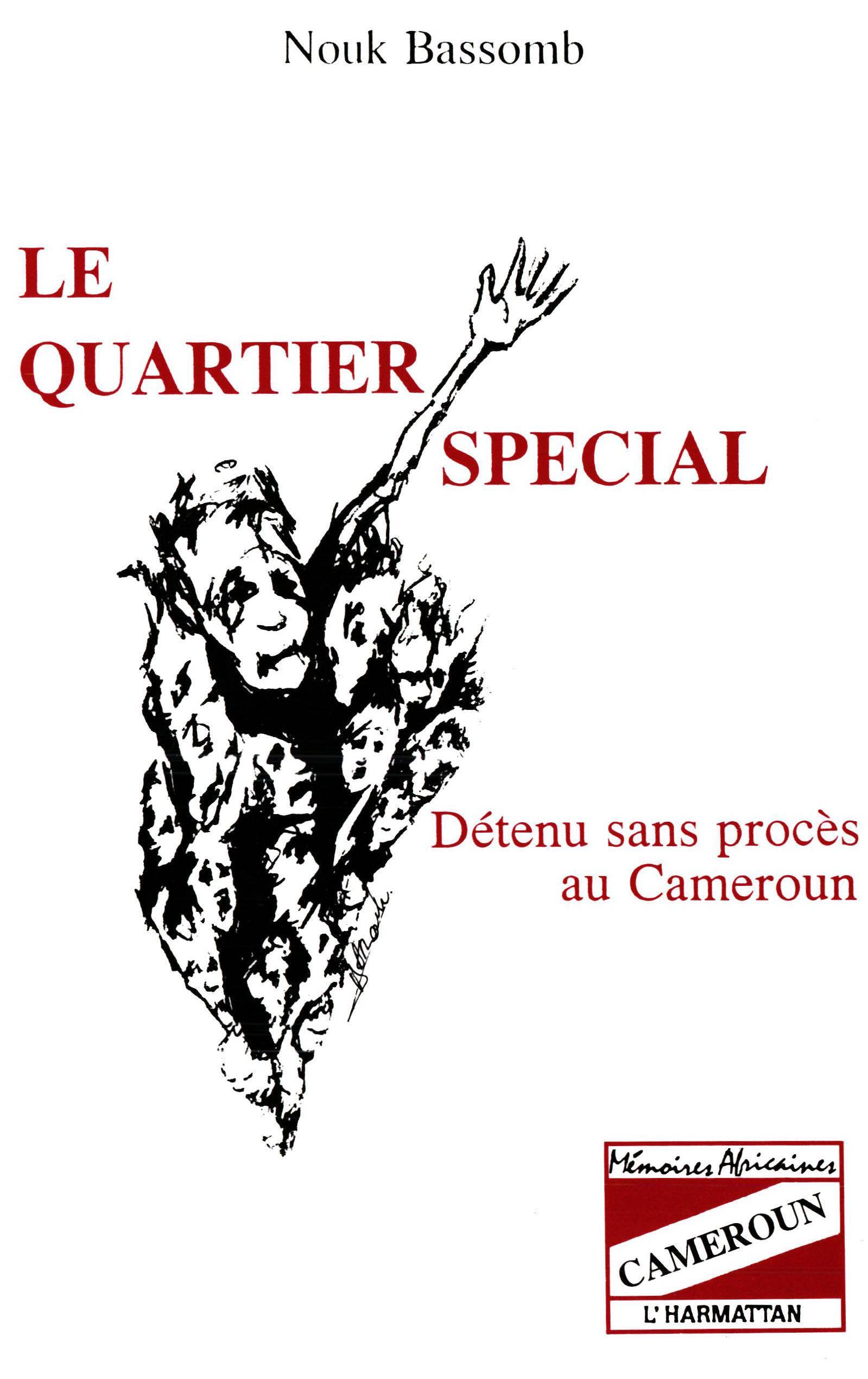 Le quartier spécial