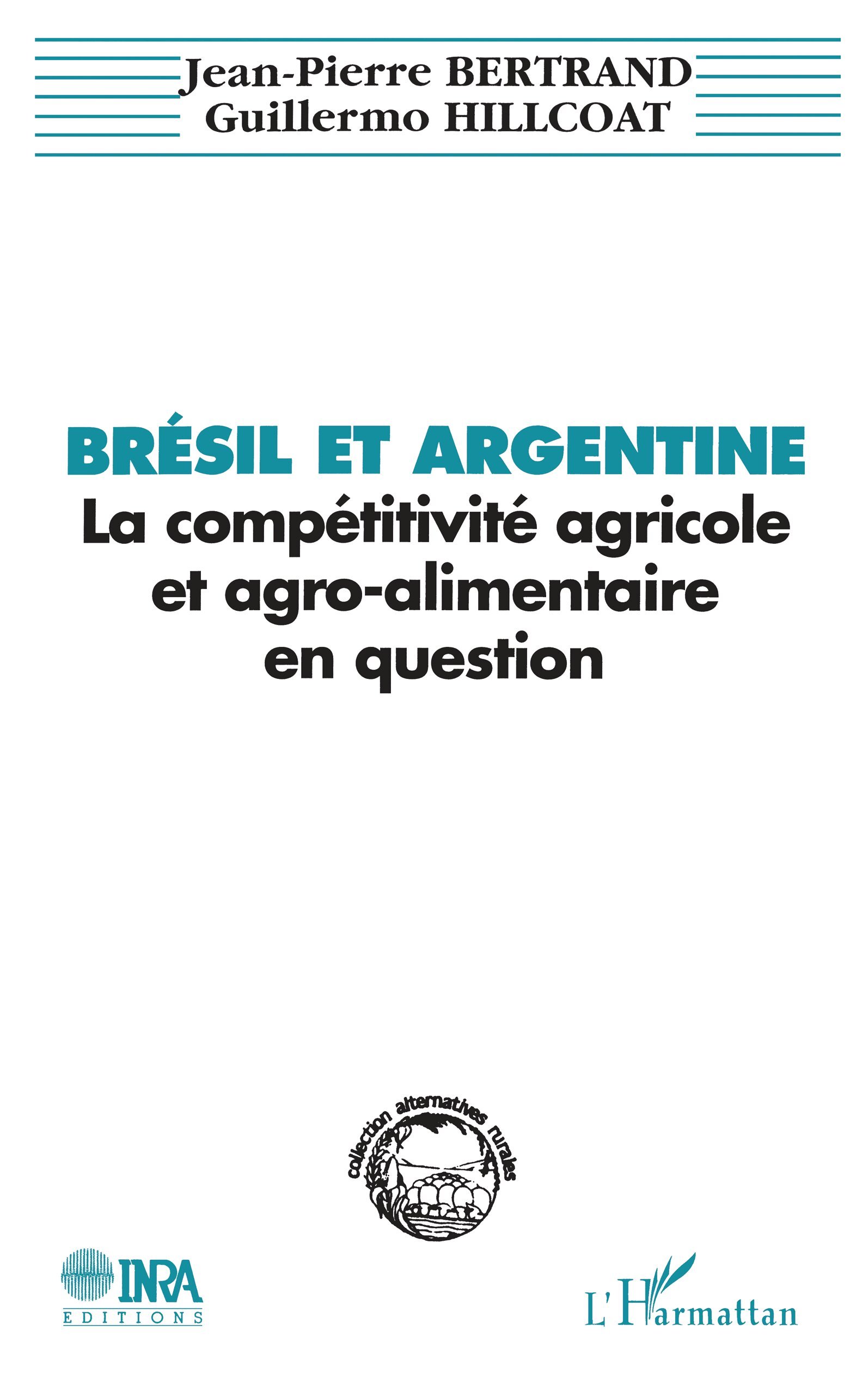 Brésil et Argentine : la compétitivité agricole et agro-alimentaire en question