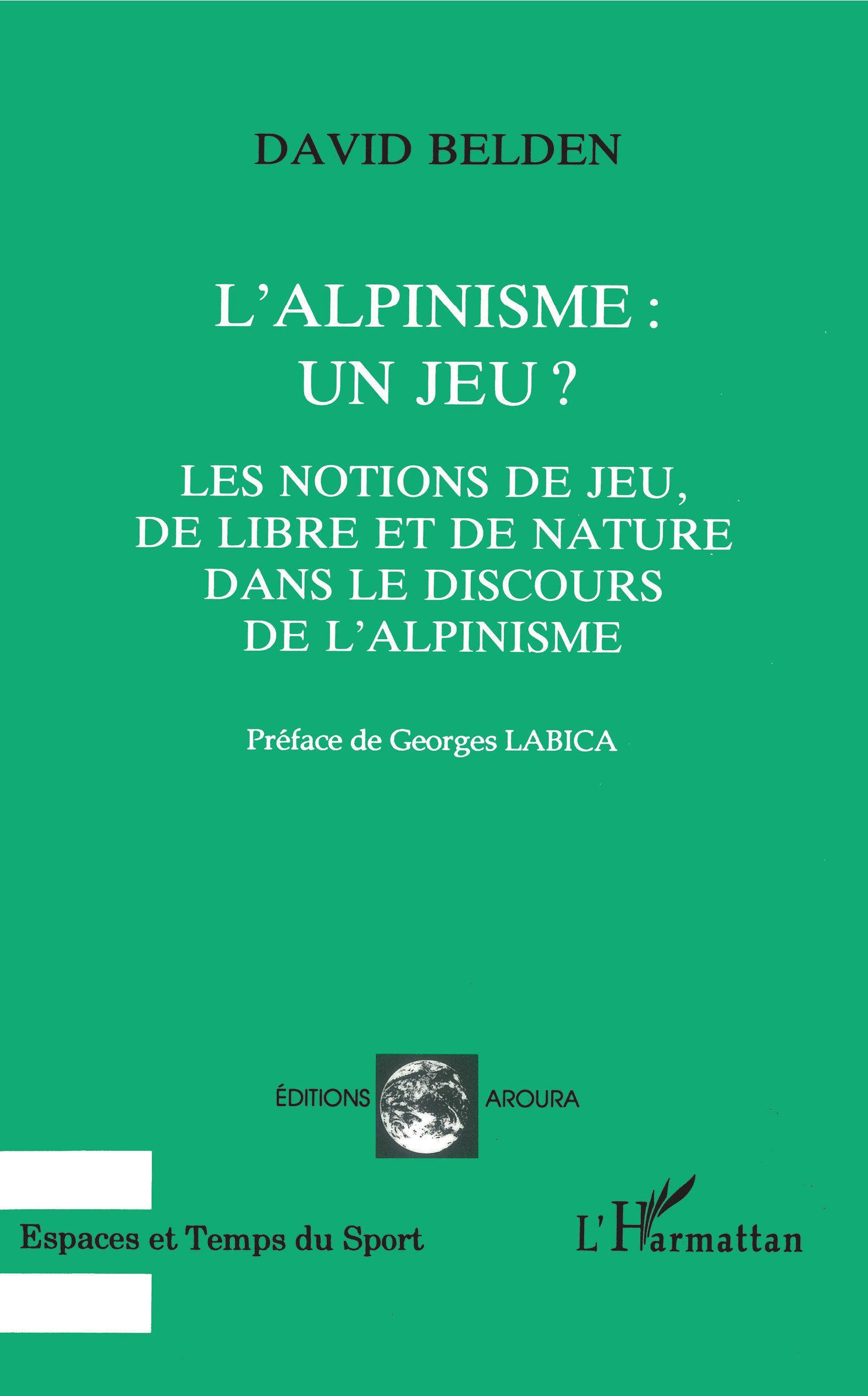 L'alpinisme : un jeu ?
