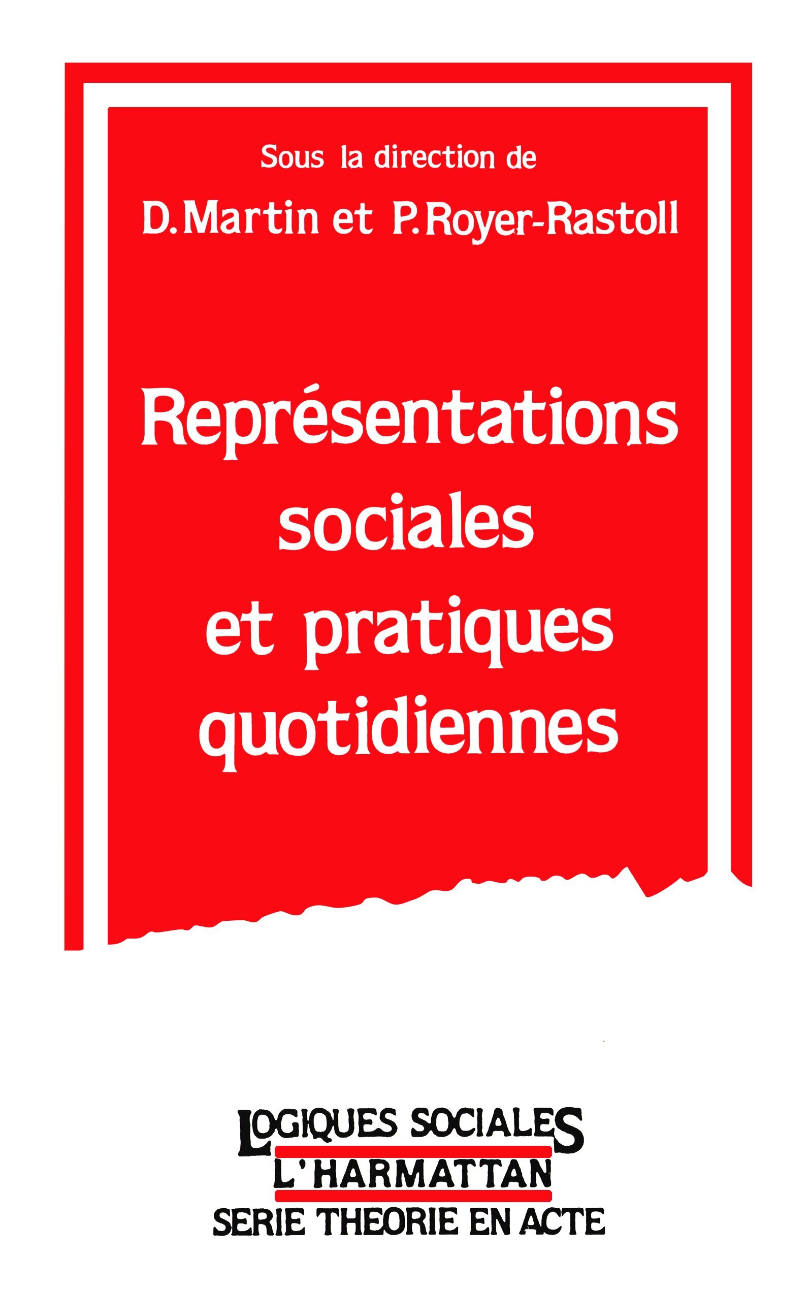 Représentations sociales et pratiques quotidiennes