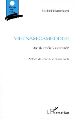 VIETNAM-CAMBODGE