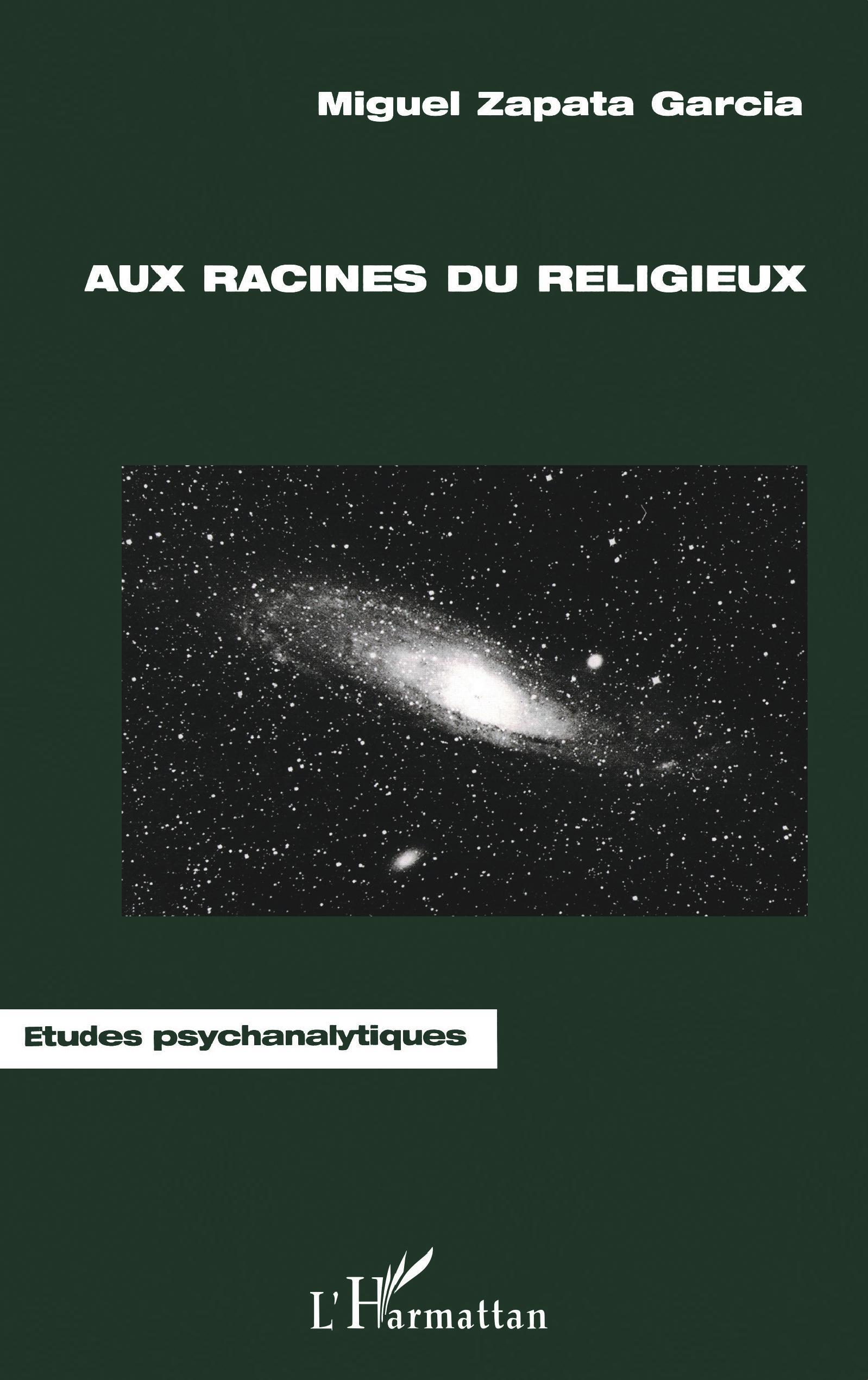 AUX RACINES DU RELIGIEUX
