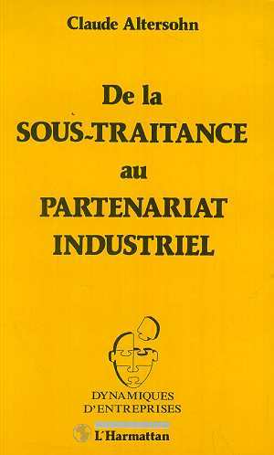 De la sous-traitance au partenariat industriel
