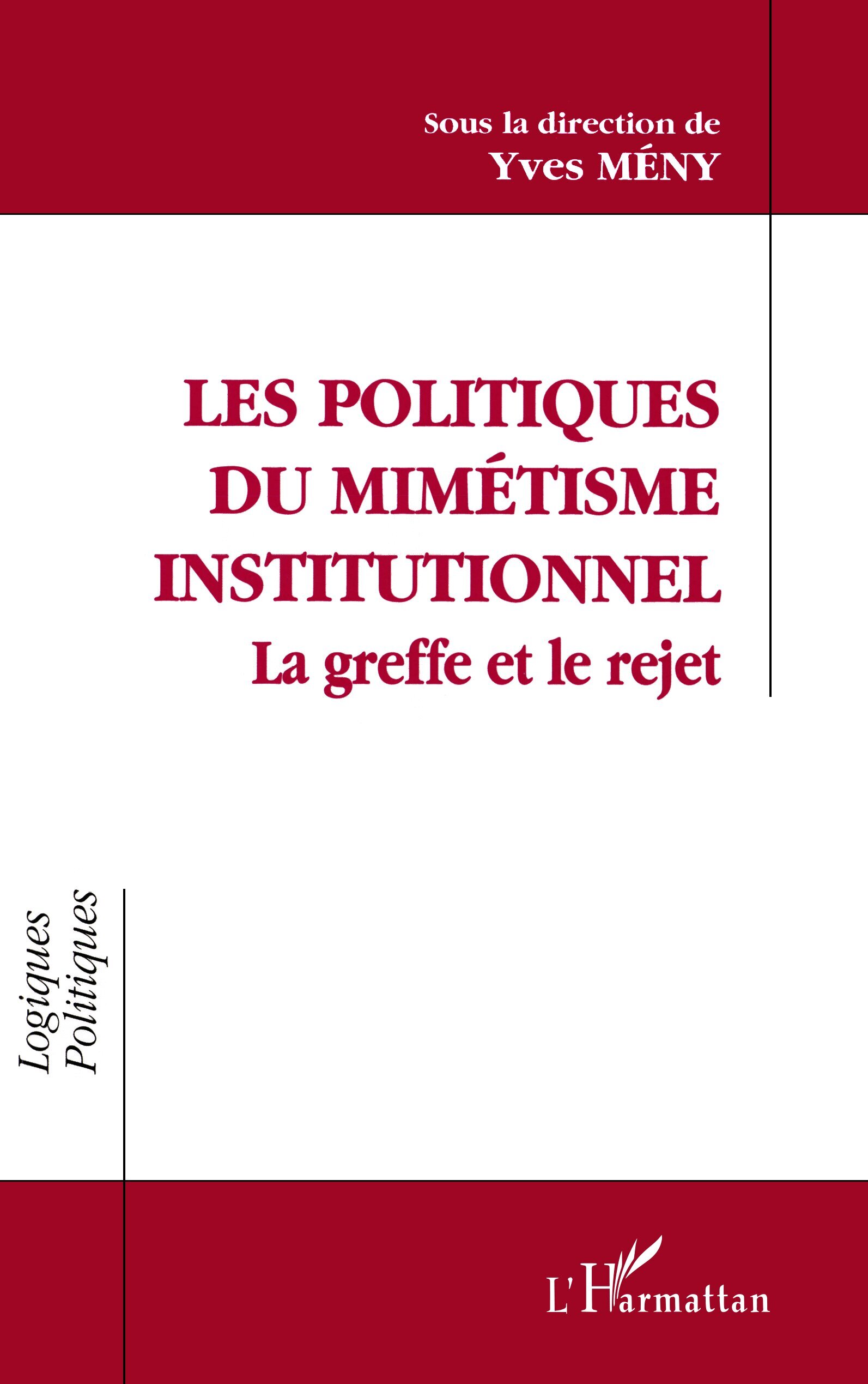 Les politiques de mimétisme institutionnel