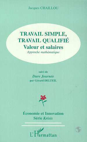 TRAVAIL SIMPLE, TRAVAIL QUALIFIE