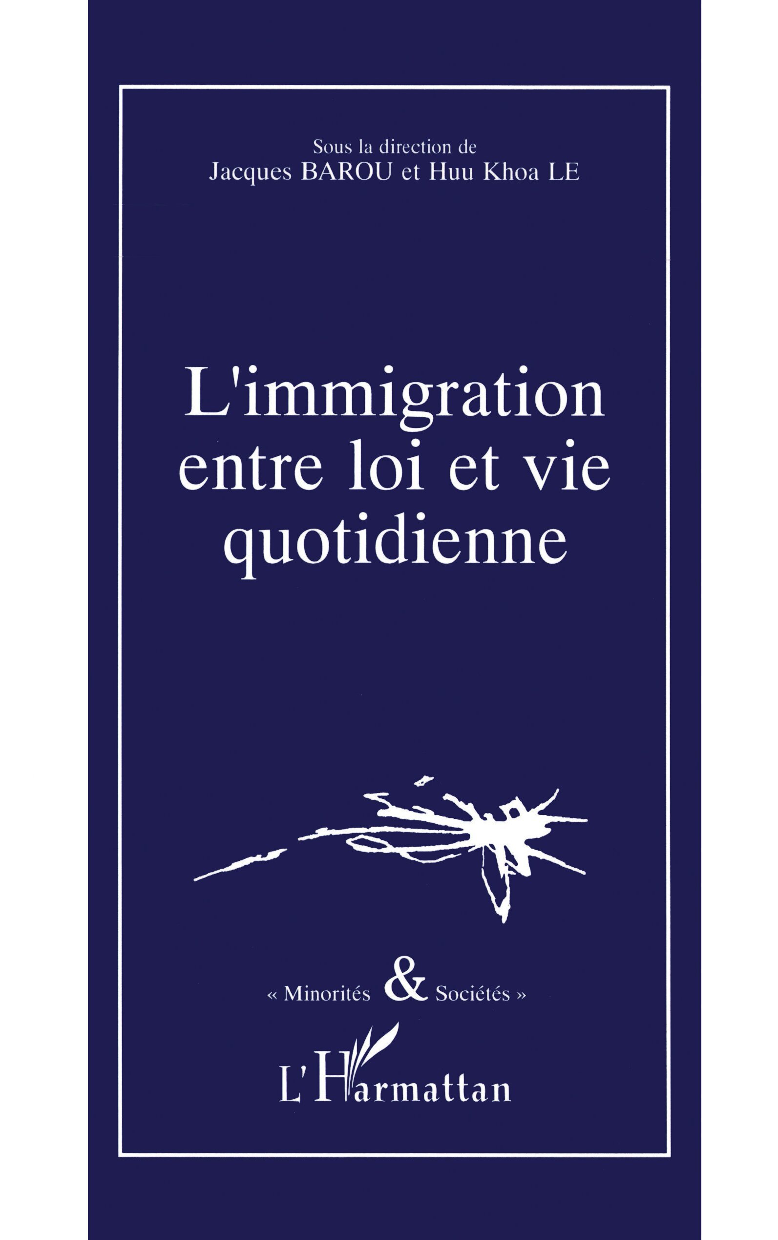 L'immigration entre loi et vie quotidienne