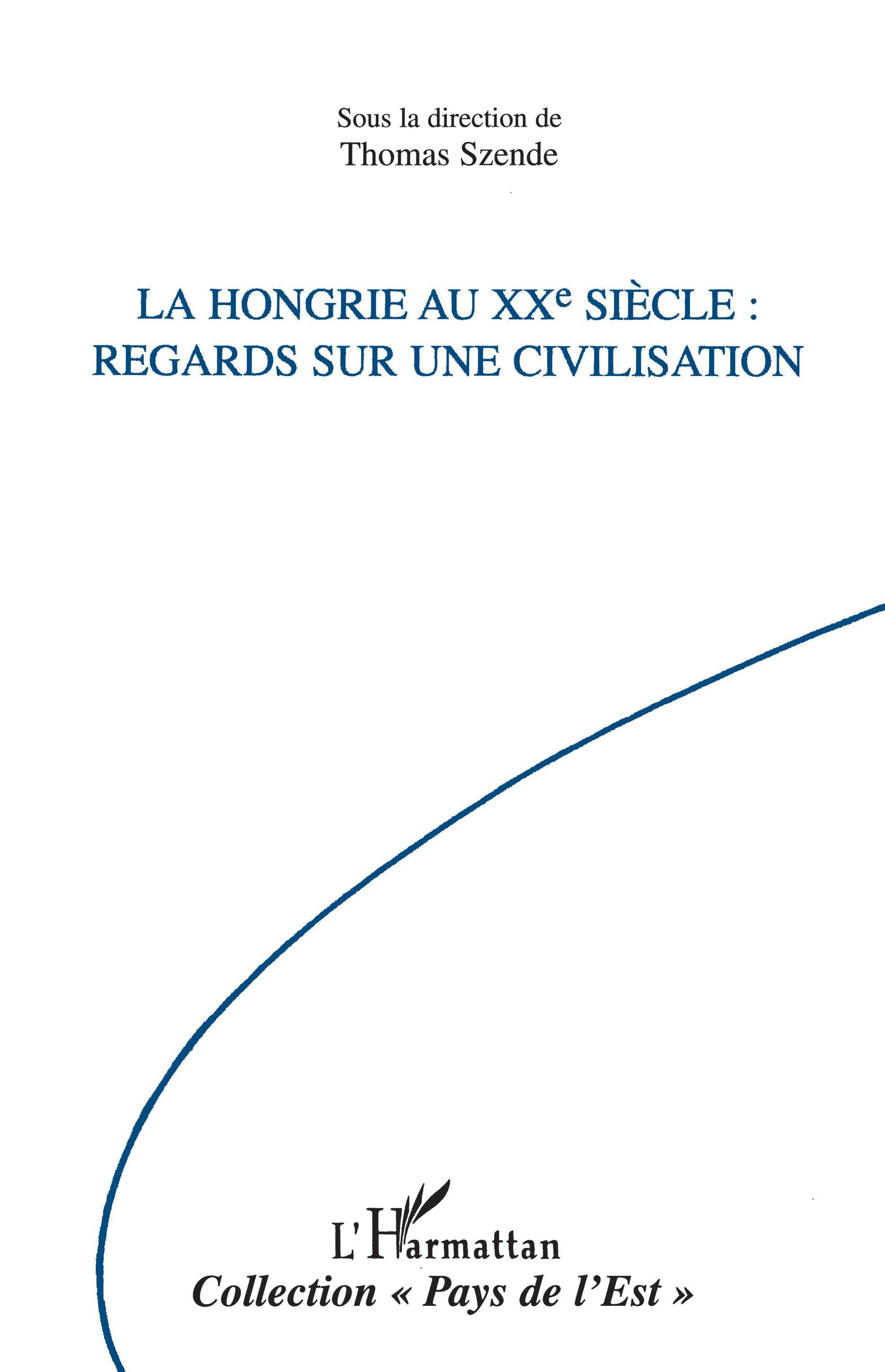 LA HONGRIE AU XXE SIECLE