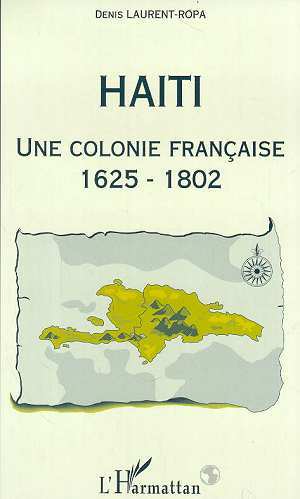 Haïti, une colonie française
