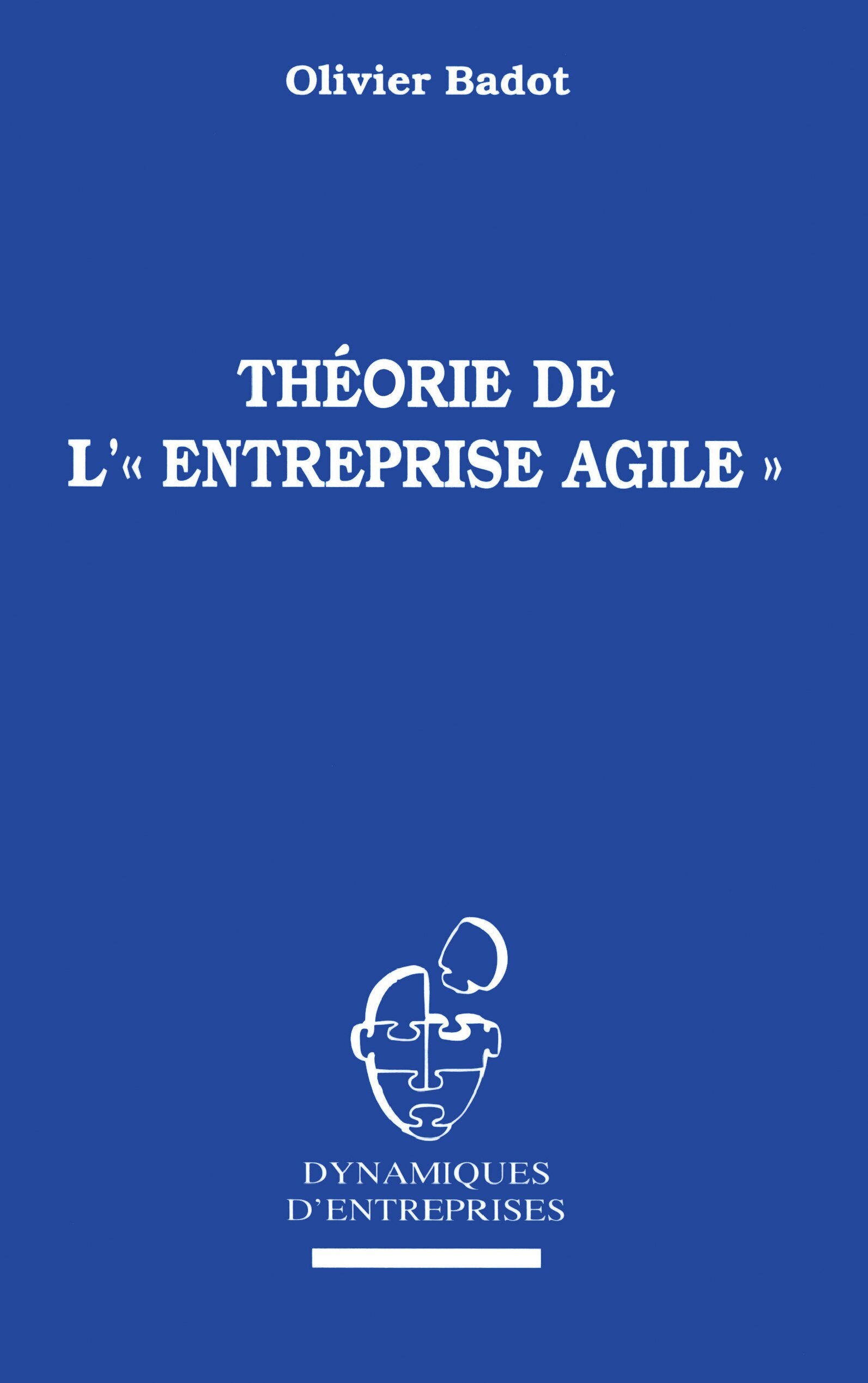 Théorie de l'" Entreprise Agile "