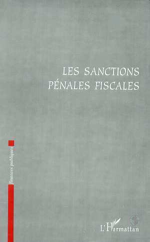 LES SANCTIONS PENALES FISCALES