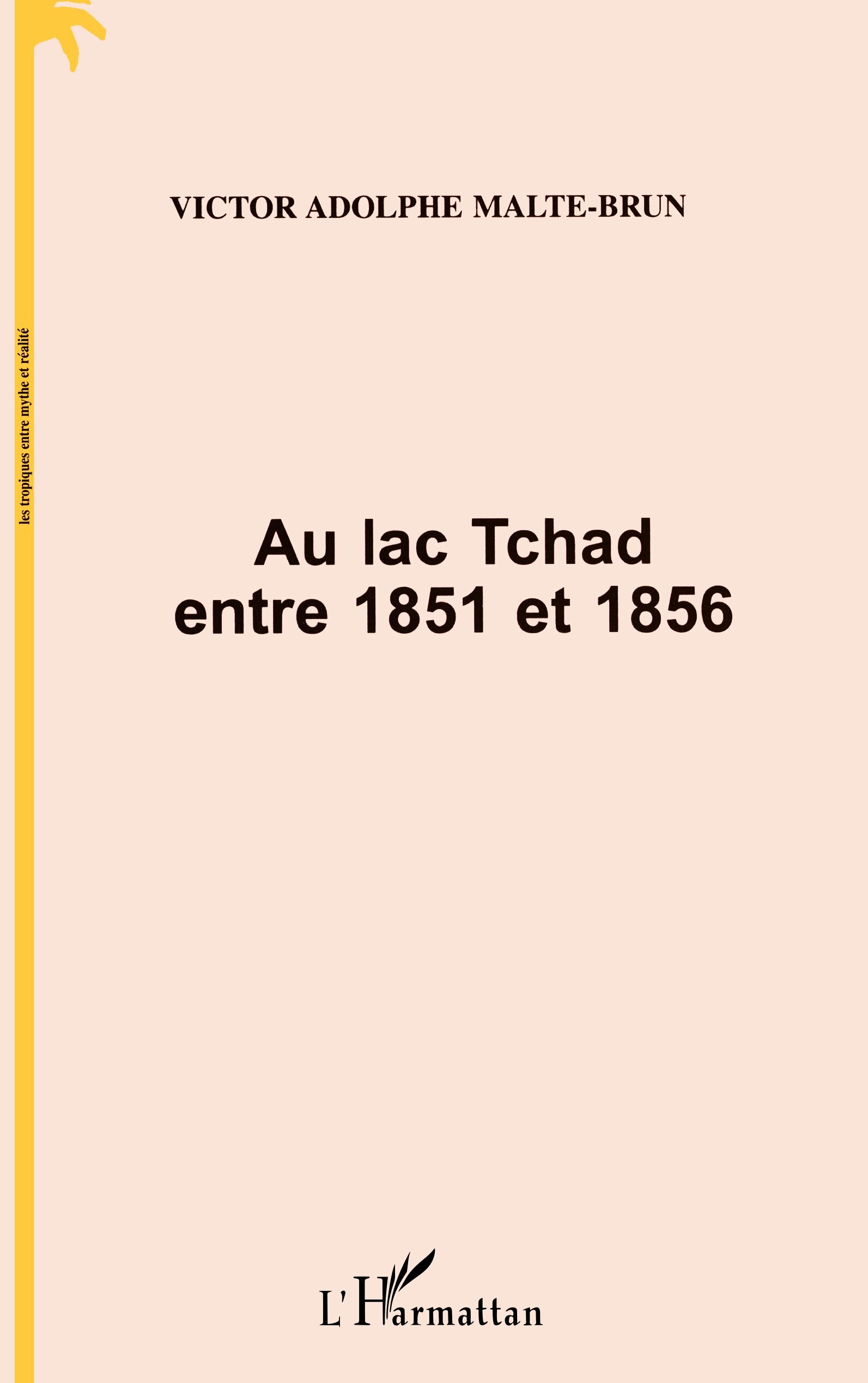 AU LAC TCHAD ENTRE 1851 ET 1856