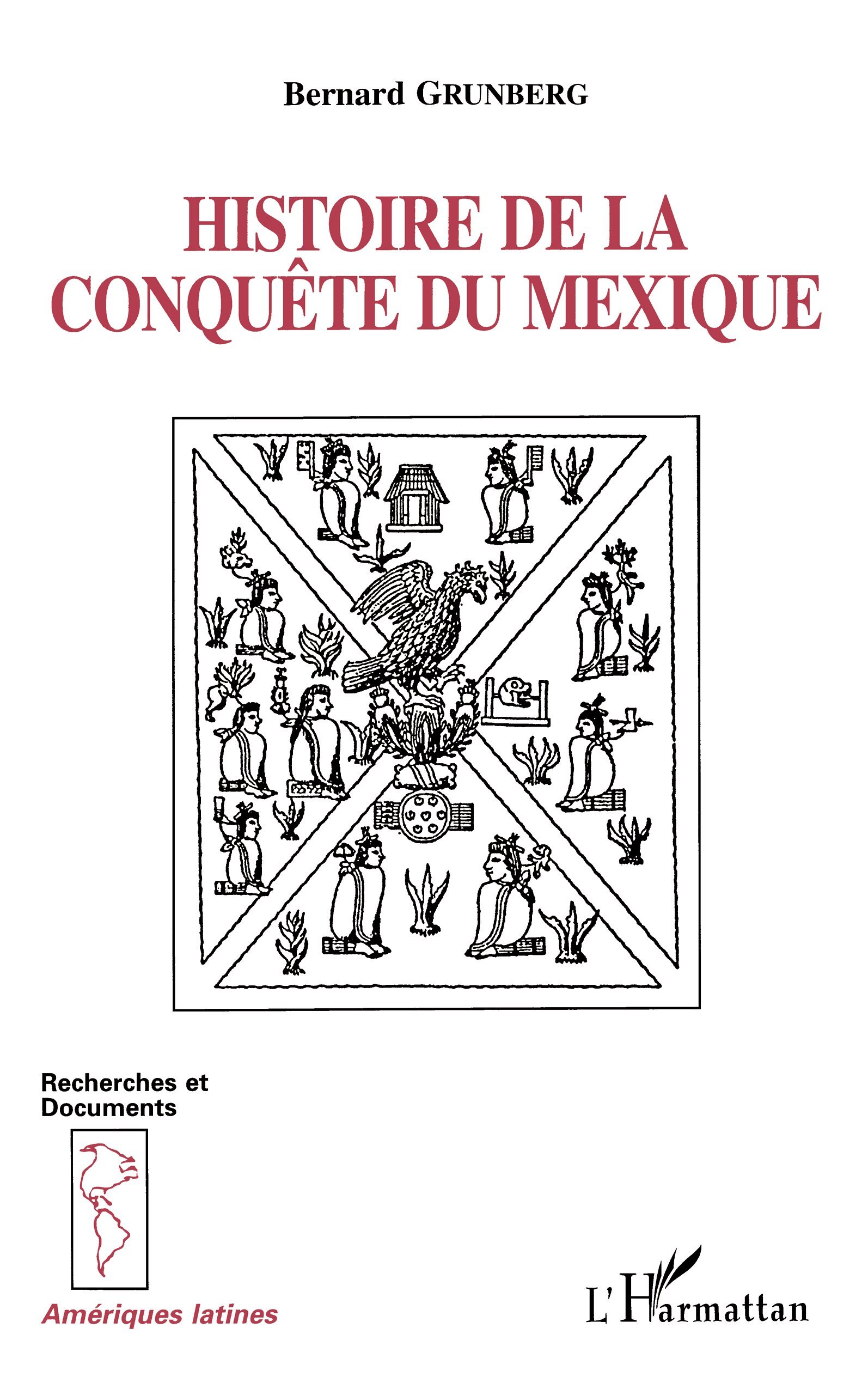 Histoire de la conquête du Mexique