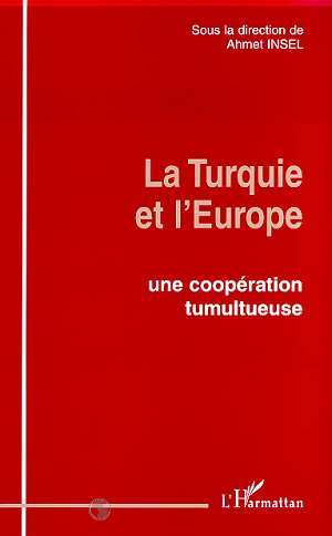 LA TURQUIE ET L'EUROPE