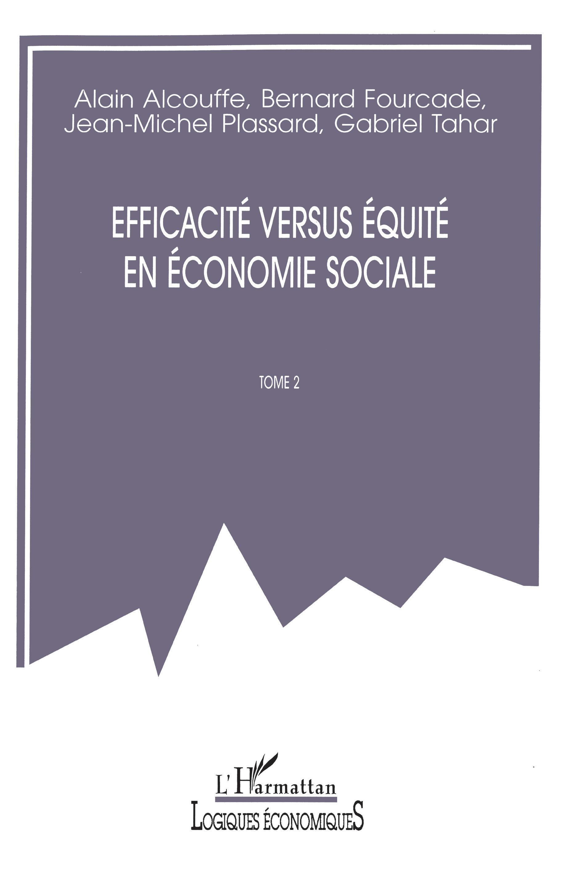 EFFICACITÉ VERSUS ÉQUITÉ EN ÉCONOMIE SOCIALE