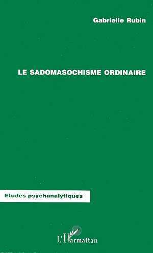 LE SADOMASOCHISME ORDINAIRE
