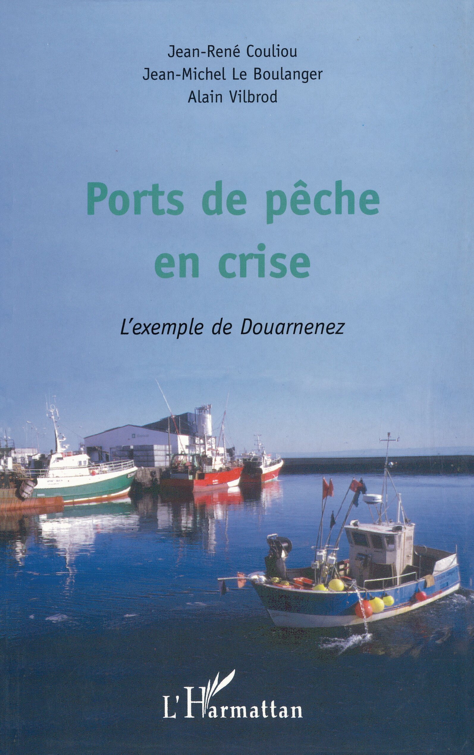 Ports de Pêche en Crise