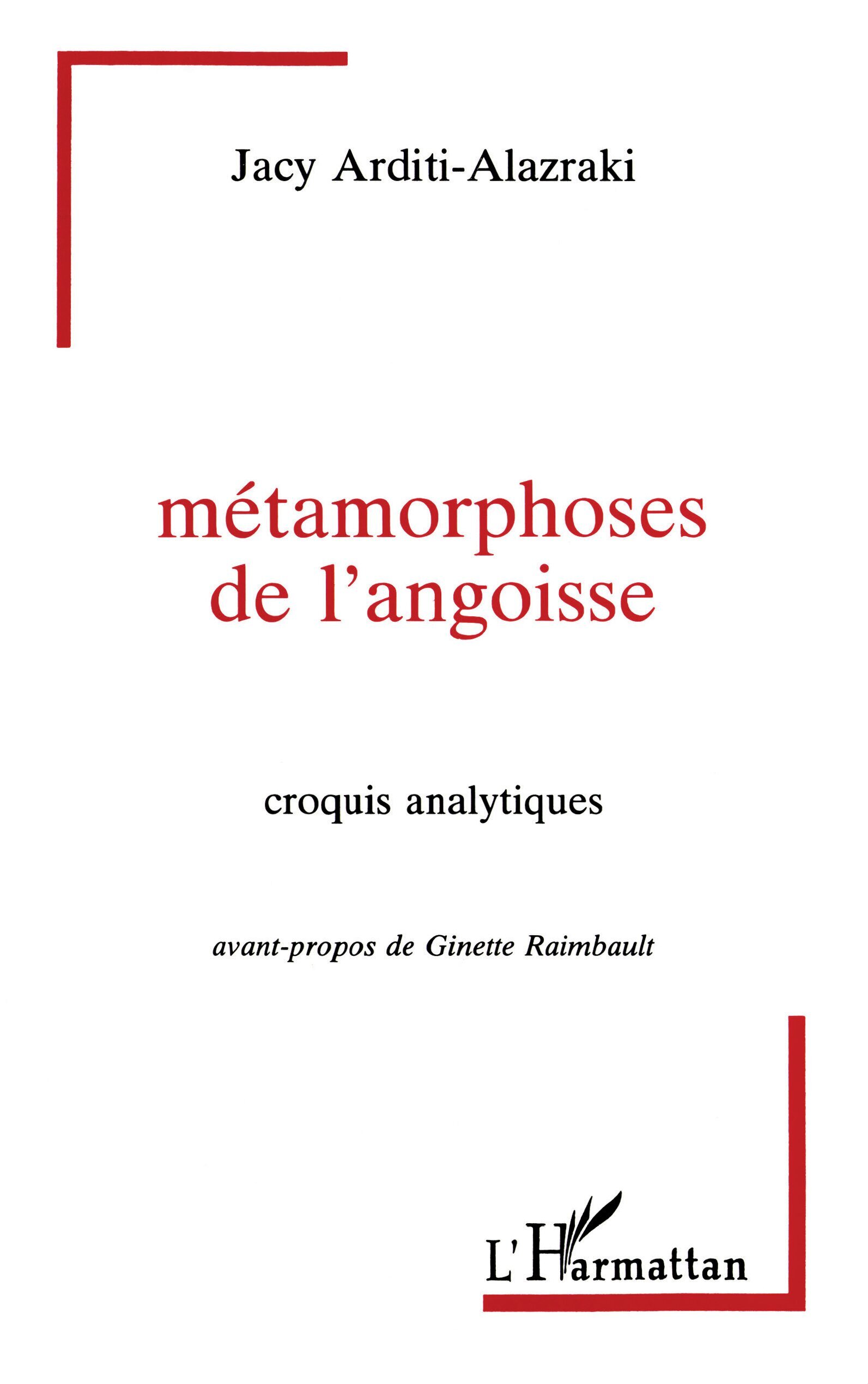 Métamorphoses de l'angoisse