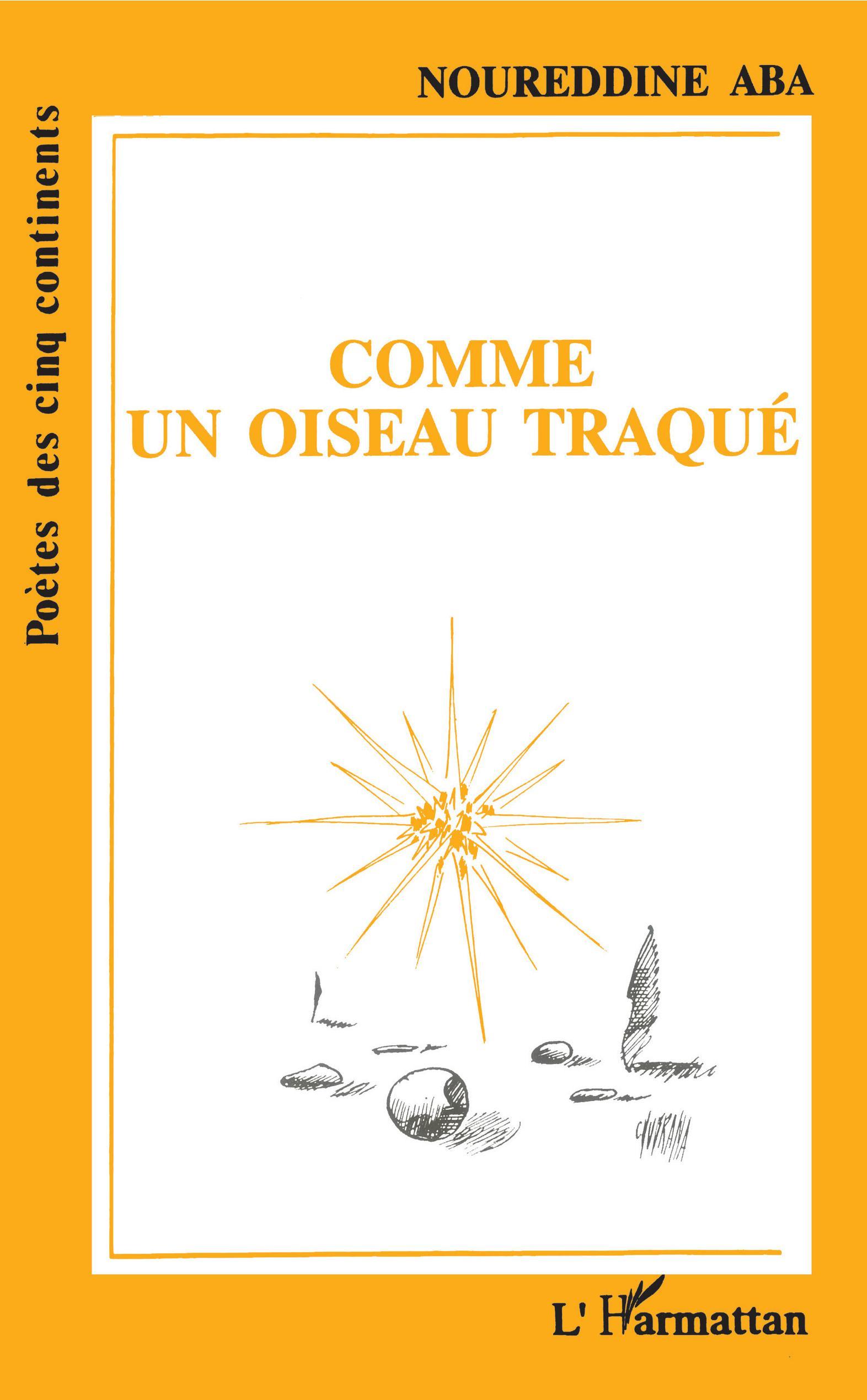 Comme un oiseau traqué