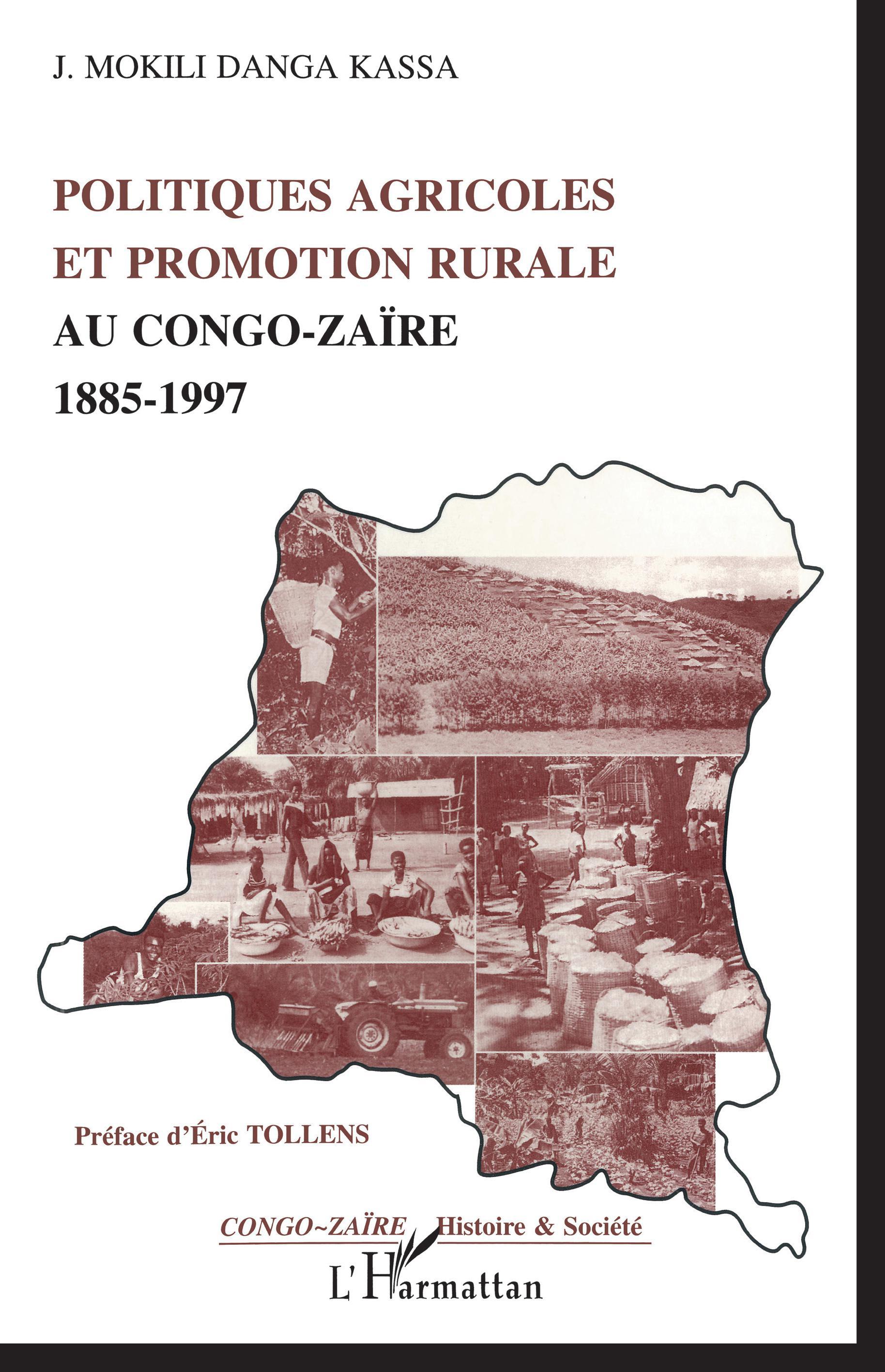 Politiques Agricoles et Promotion Rurale au Congo-Zaire (1885-1997)