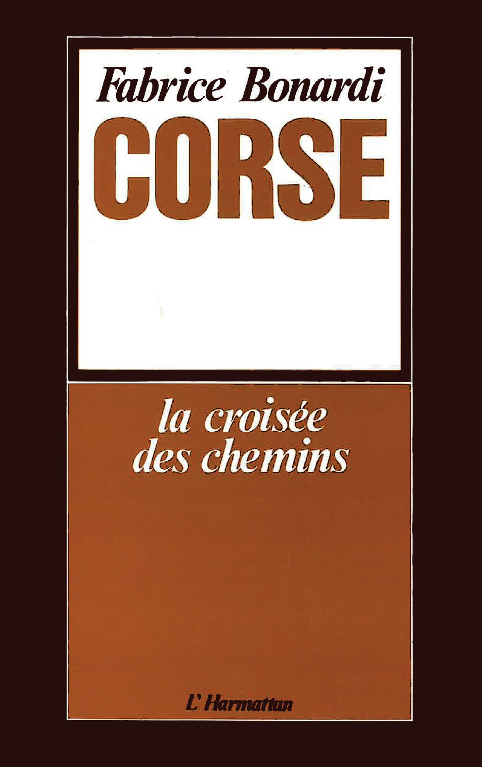 Corse : la croisée des chemins