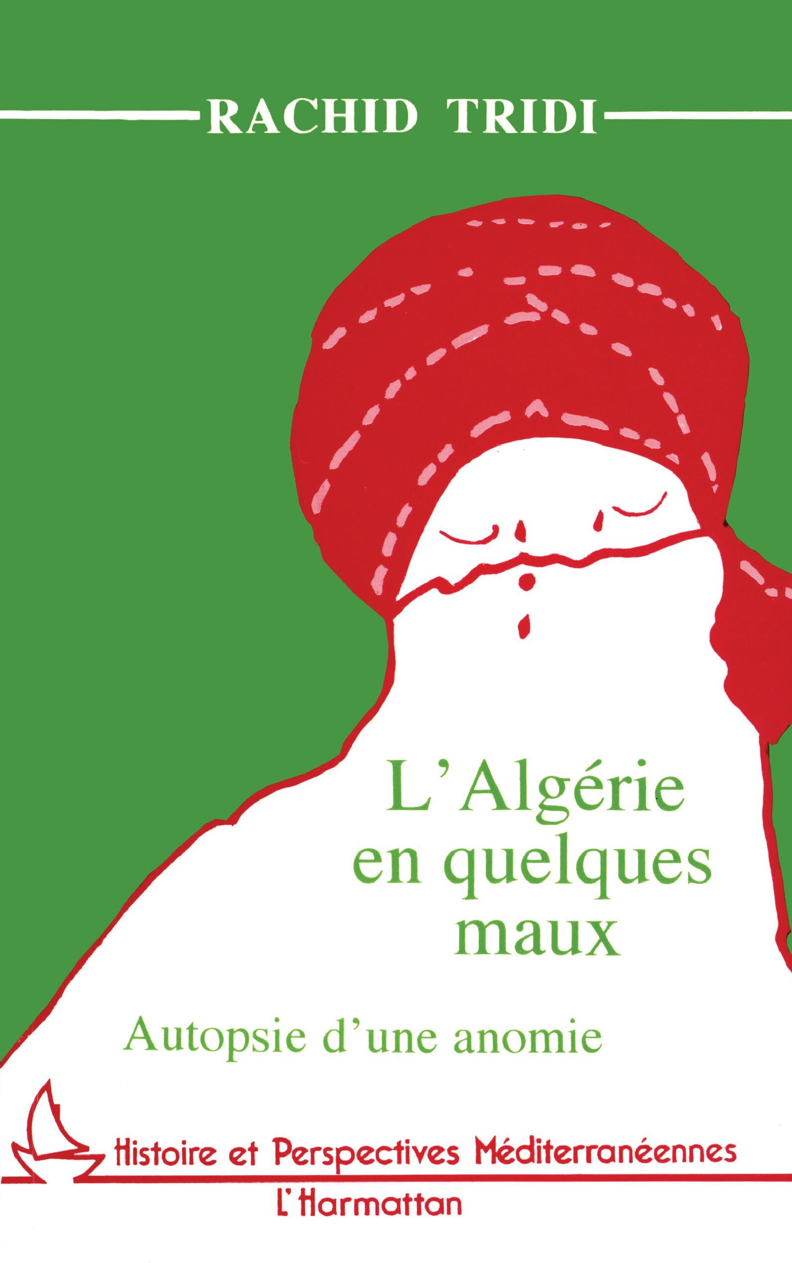 L'Algérie en quelques maux