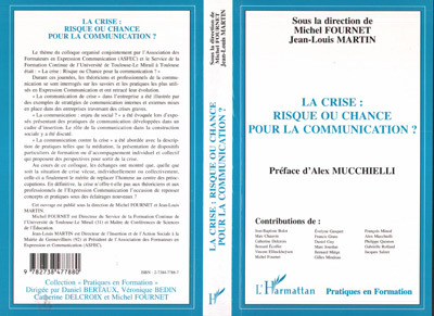 LA CRISE RISQUE OU CHANCE POUR LA COMMUNICATION ?