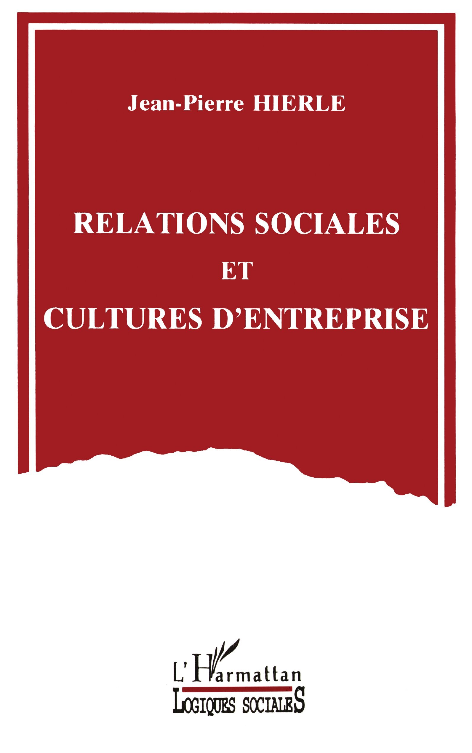 Relations sociales et cultures d'entreprise