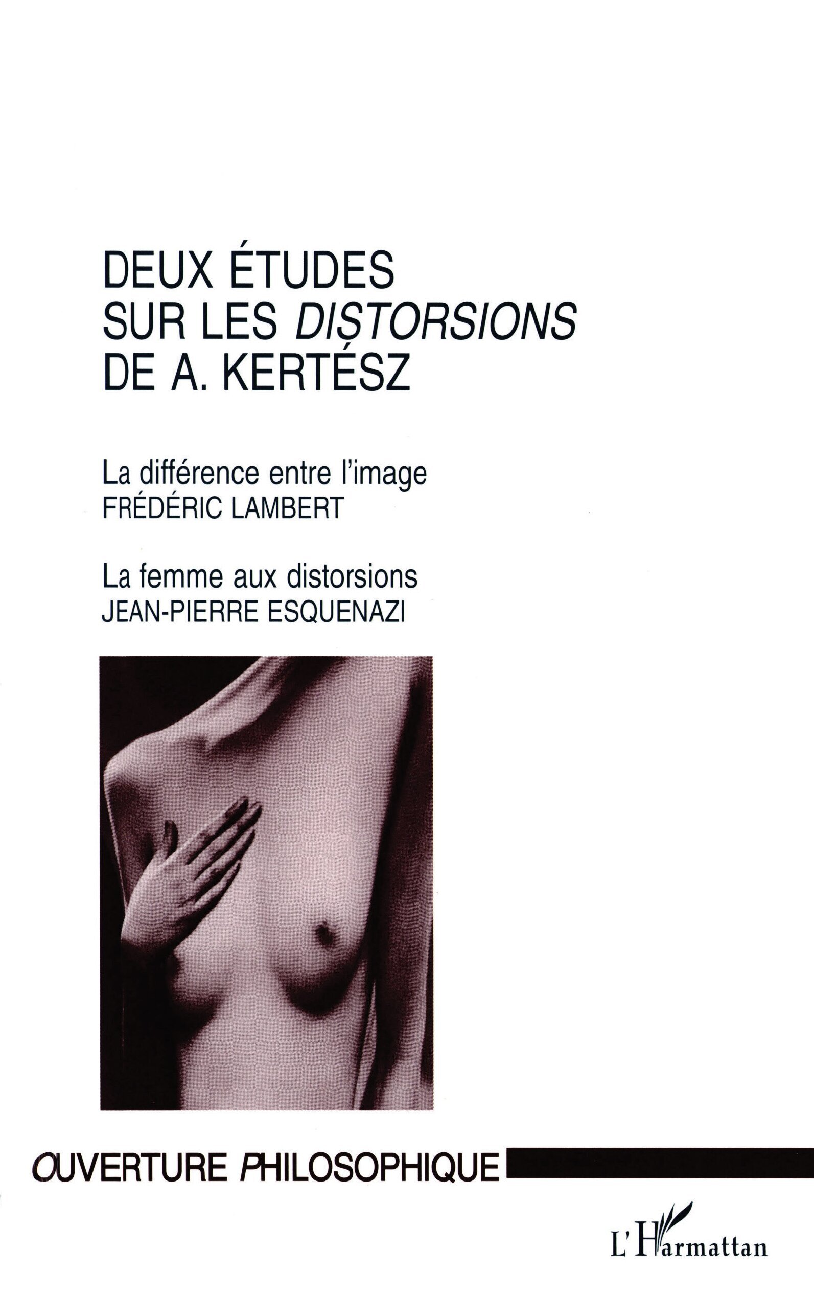 DEUX ÉTUDES SUR LES DISTORSIONS DE A. KERTÉSZ