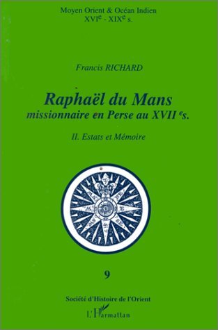 Raphael du Mans, missionnaire en Perse au XVIIè siècle (2 vo