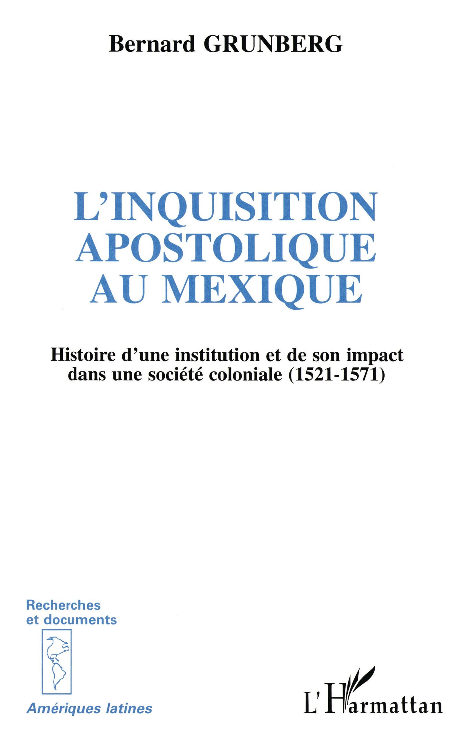 L'inquisition Apostolique au Mexique