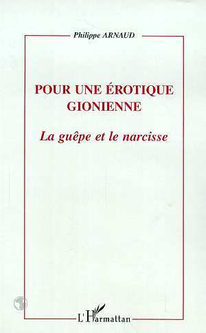 POUR UNE EROTIQUE GIONIENNE