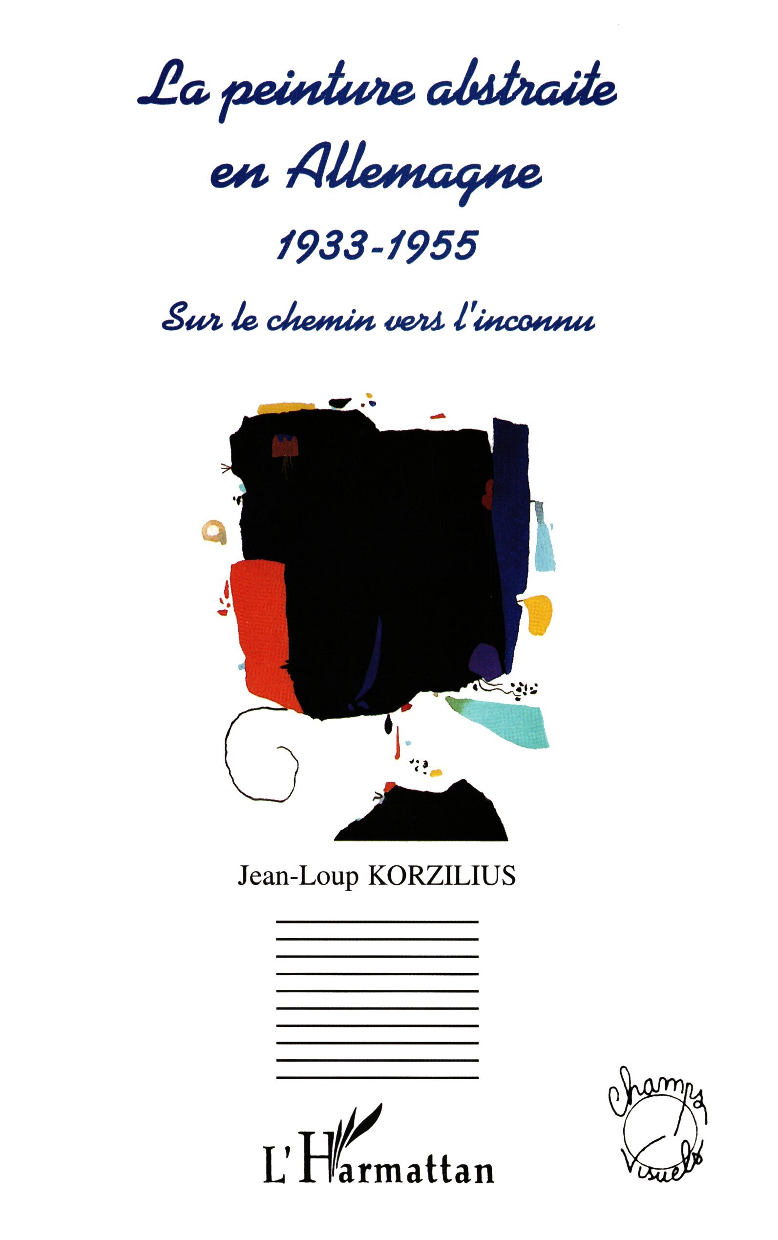 LA PEINTURE ABSTRAITE EN ALLEMAGNE 1933-1955