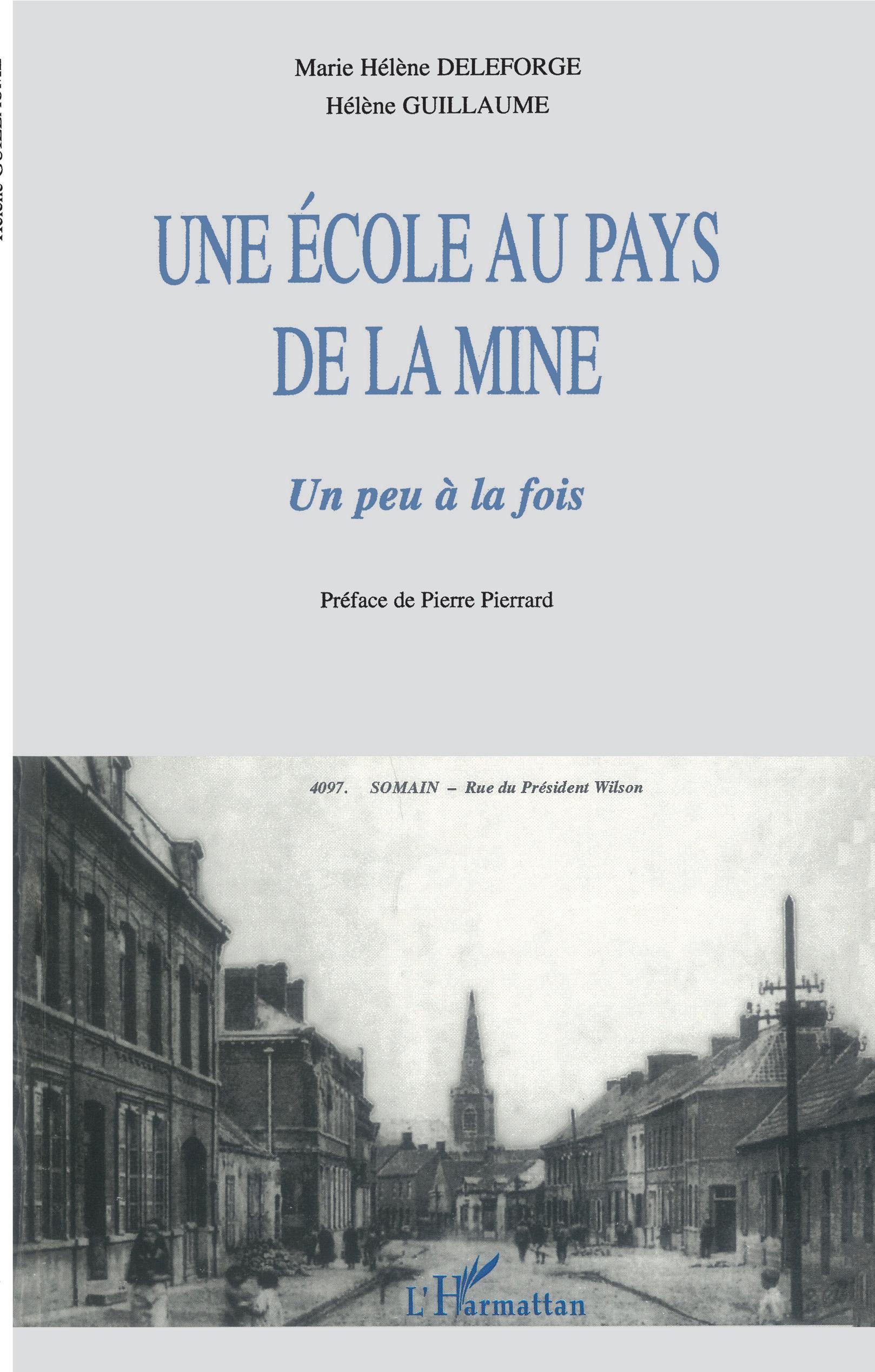 ECOLE (UNE) AU PAYS DE LA MINE