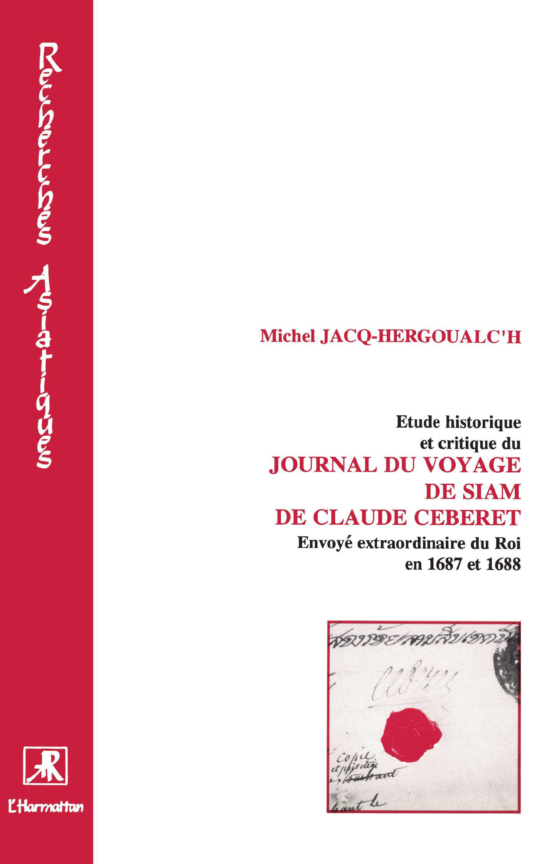 Etude historique et critique du Journal du voyage de Siam de Claude Ceberet