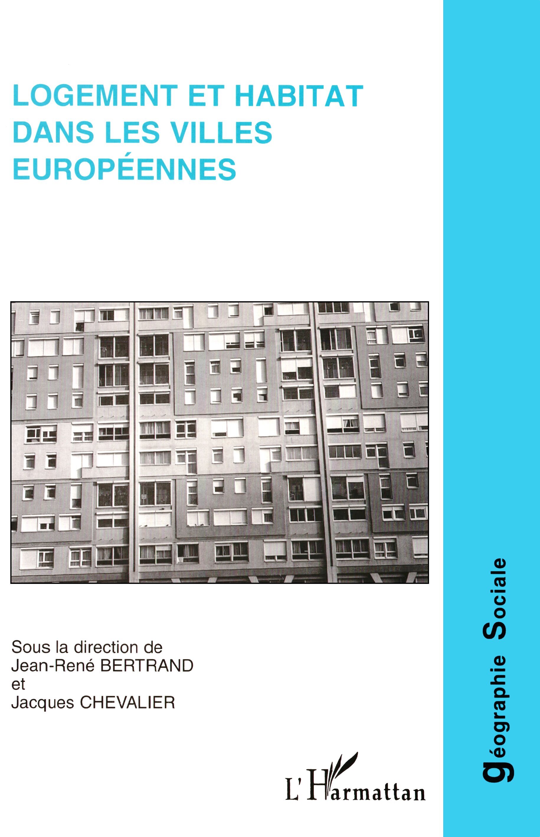 Logement et Habitat dans les Villes Européennes