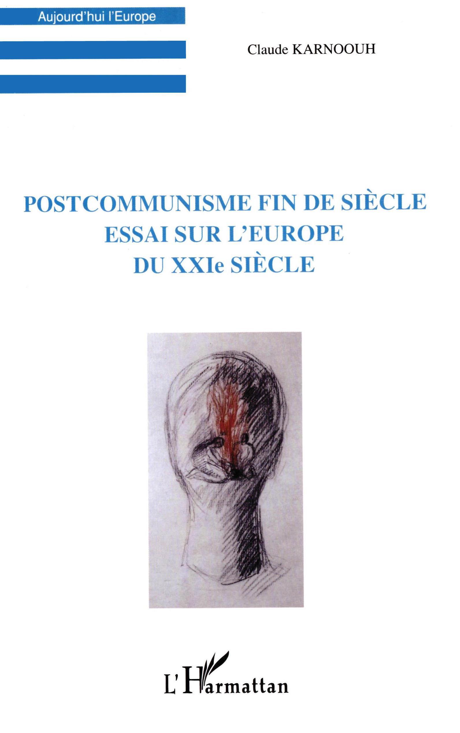 POSTCOMMUNISME FIN DE SIECLE