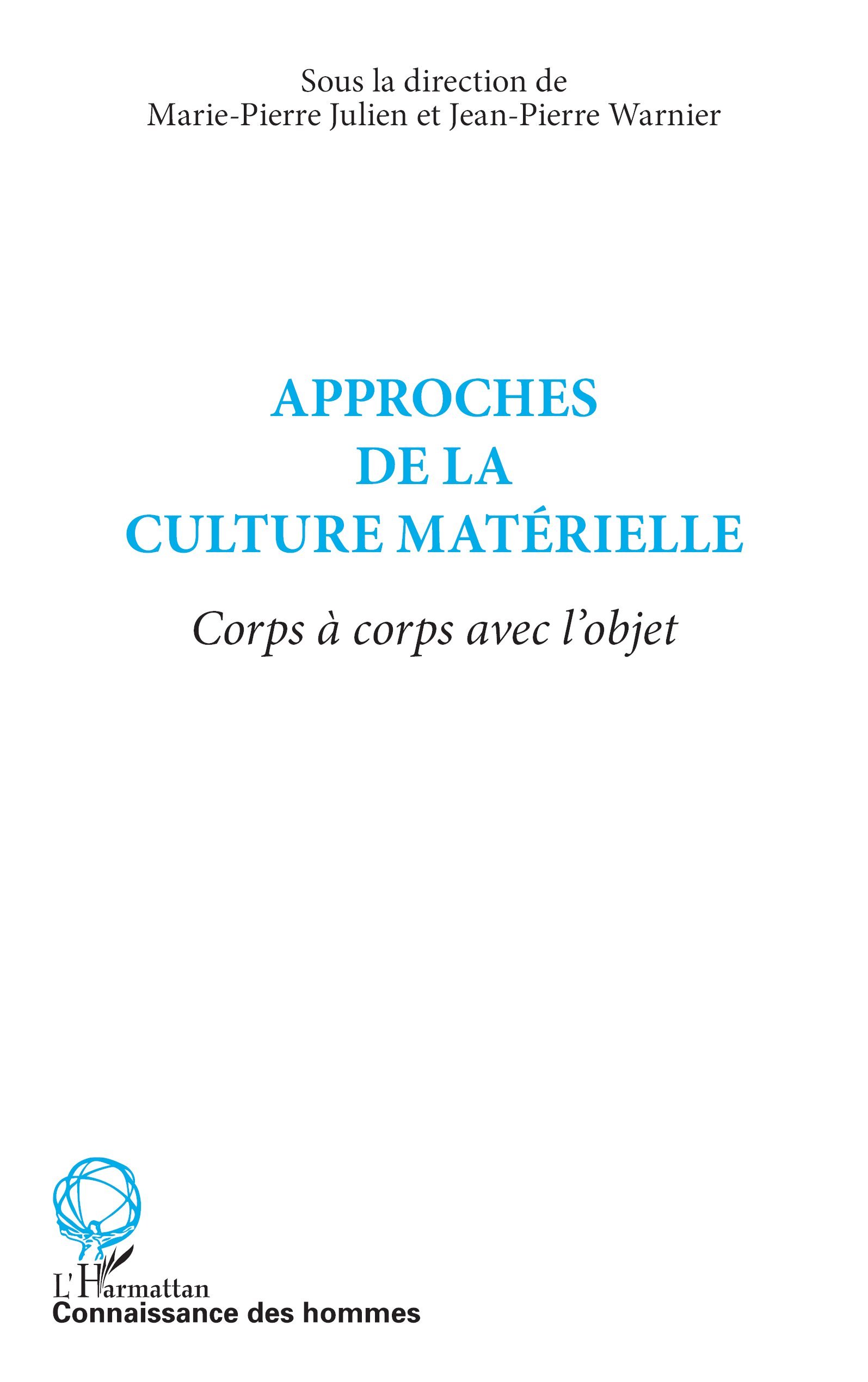 APPROCHES DE LA CULTURE MATÉRIELLE