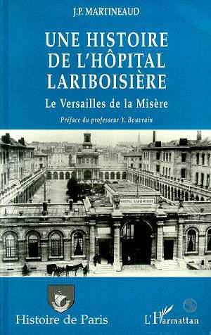 Une Histoire de l'hôpital Lariboisiere