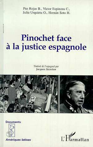 PINOCHET FACE À LA JUSTICE ESPAGNOLE