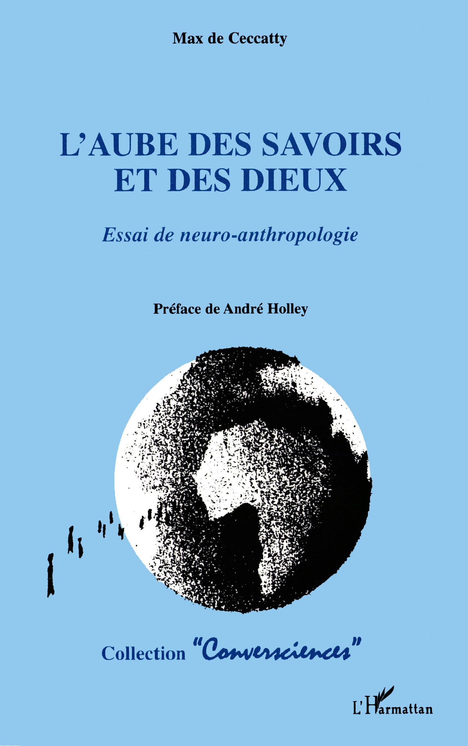 L'AUBE DES SAVOIRS ET DES DIEUX