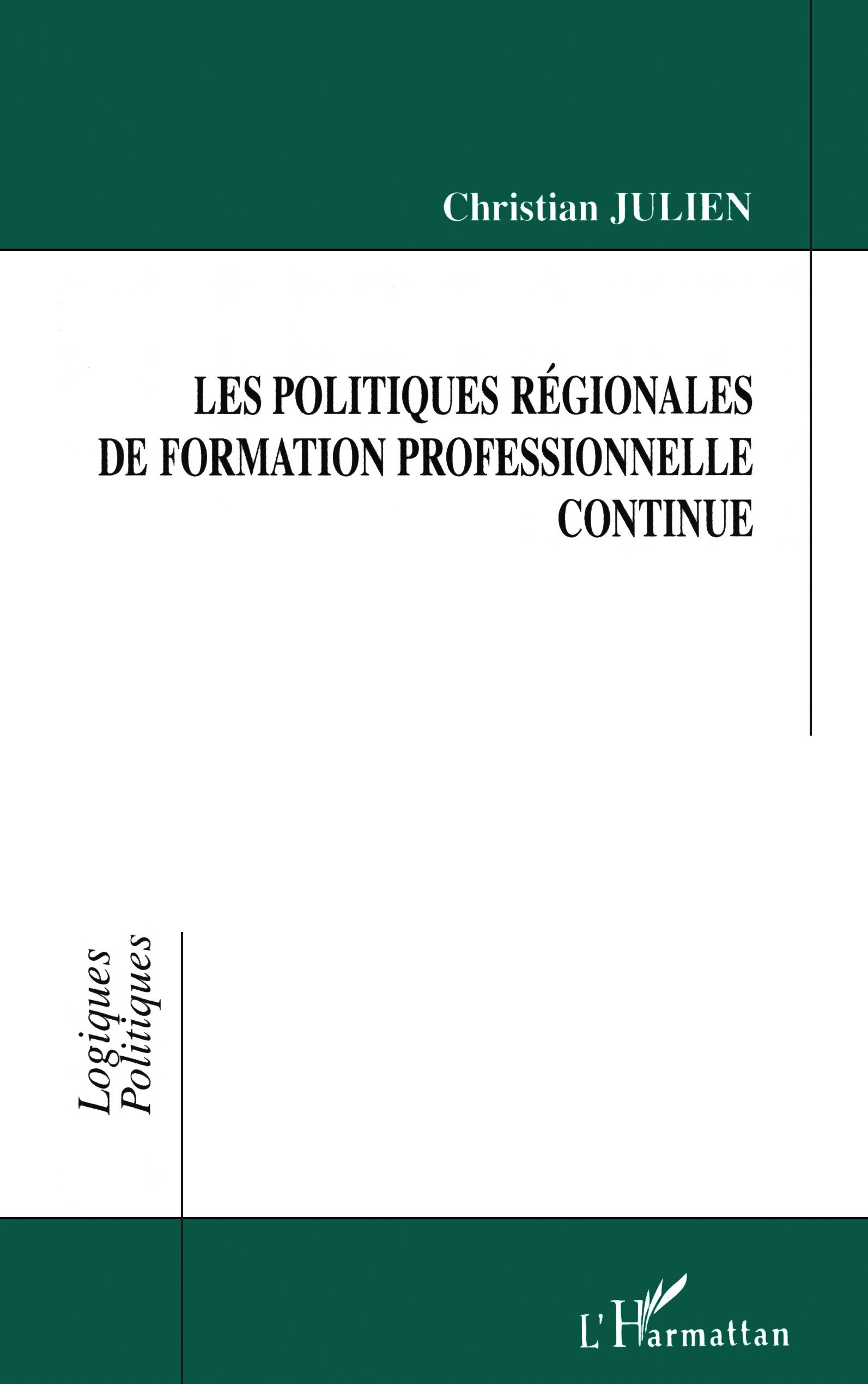 Les Politiques Régionales de Formation Professionnelle Continue