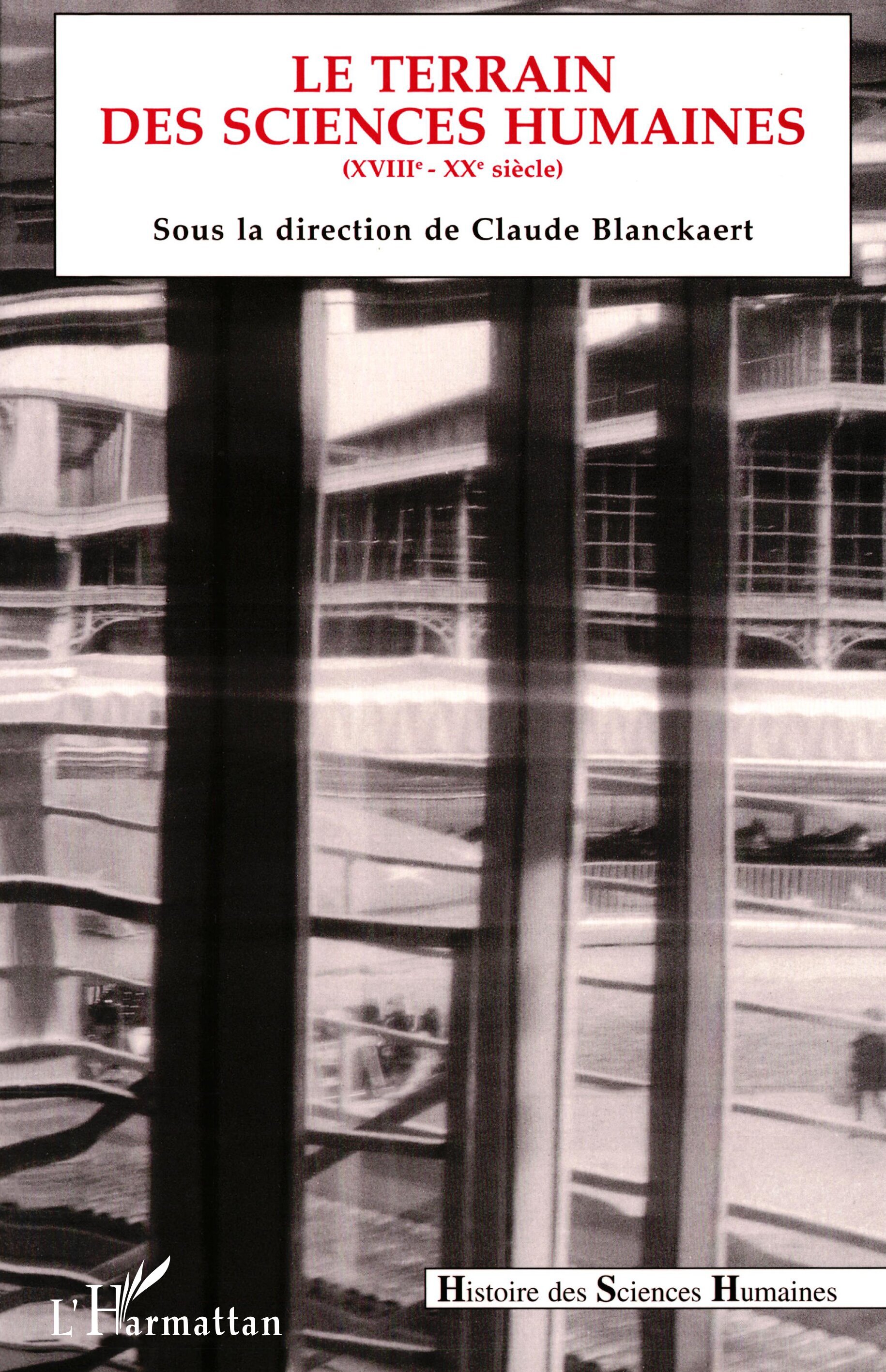 Le terrain des sciences humaines (XVIIIè-XXè siècle)