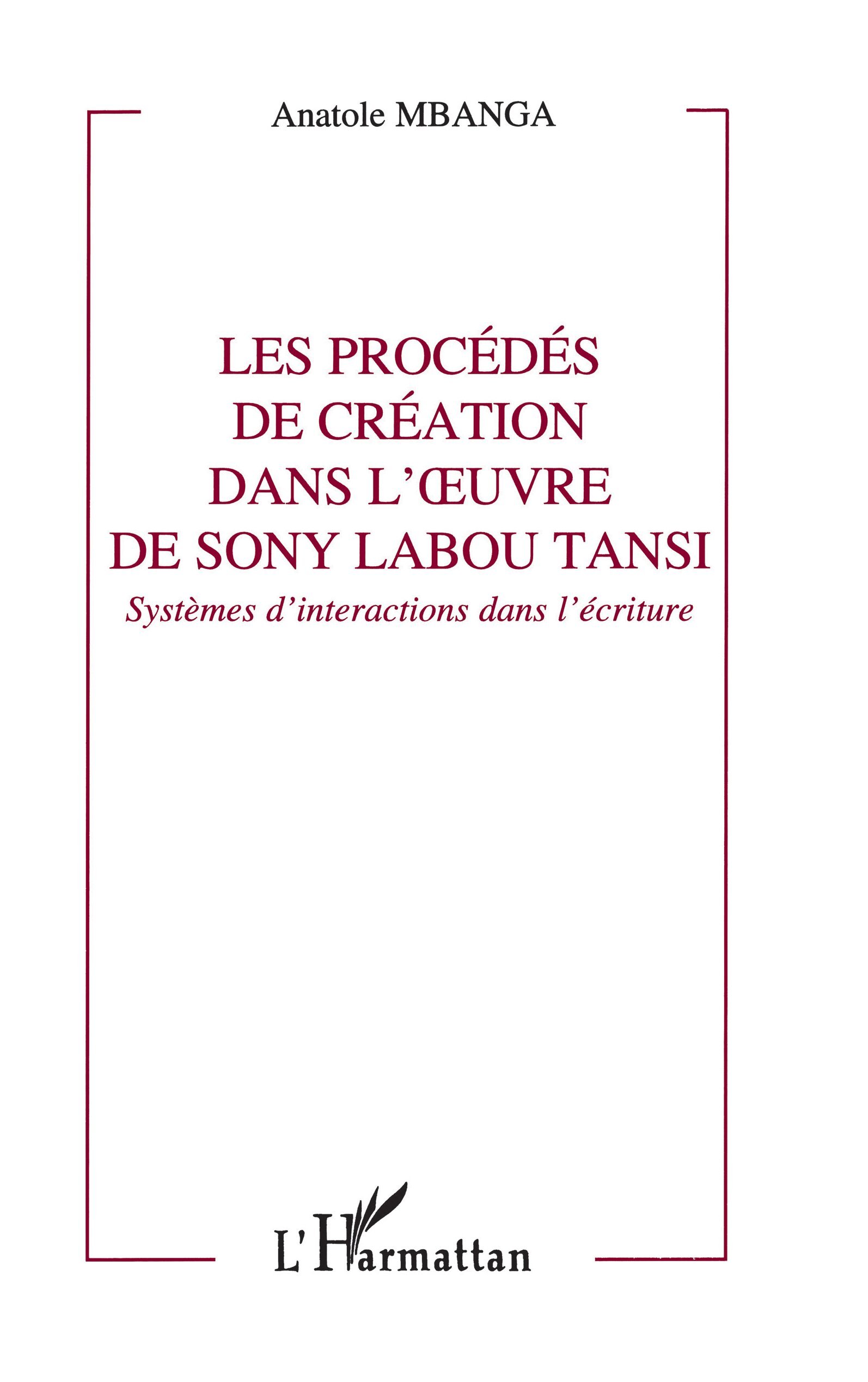Les procédés de création dans l'oeuvre de Sony Labou Tansi