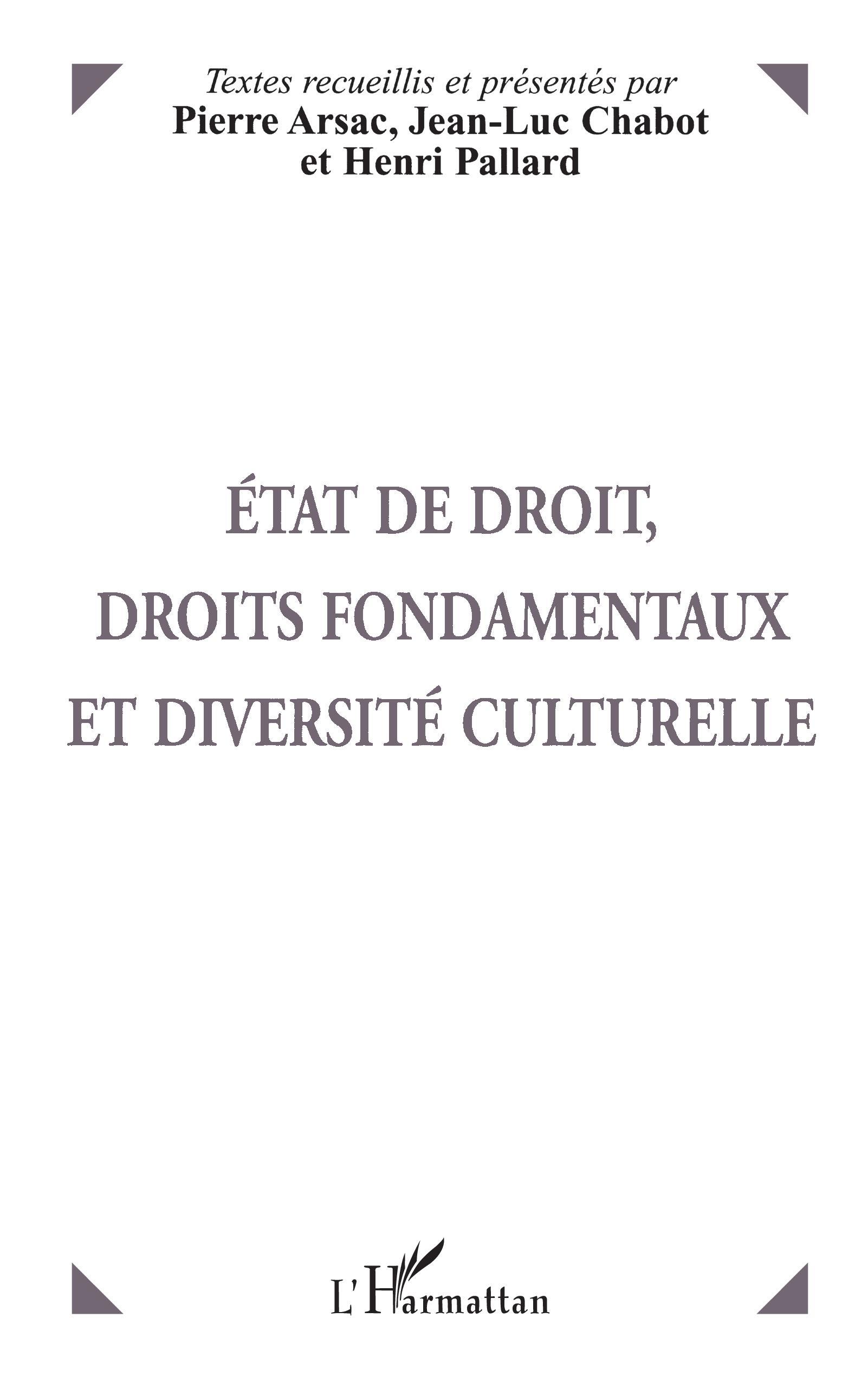 ETAT DE DROIT, DROITS FONDAMENTAUX ET DIVERSITE CULTURELLE