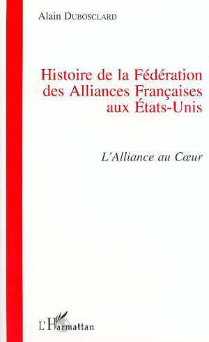 Histoire de la Fédération des Alliances Françaises aux Etats-Unis